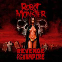 Robot Monster : Revenge of the Vampire